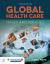 Global Health Care: Issues and Policies