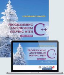 Programming and Problem Solving with C++: Comprehensive Navigate 2 Advantage Access/Print Book Bundle