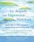 The Anxiety and Depression Workbook : Simple, Effective CBT Techniques to Manage Moods and Feel Better Now