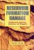 Reservoir Formation Damage, Fundamentals, Modeling, Assessment, and Mitigation