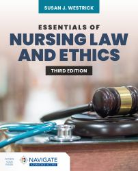 Essentials of Nursing Law and Ethics