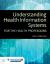 Understanding Health Information Systems for the Health Professions