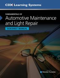 Fundamentals of Automotive Maintenance and Light Repair, Second Edition, Student Workbook, and 1 Year Online Access to Maintenance and Light Repair ONLINE