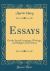 Essays : On the Sacred Language, Writings, and Religion of the Parsis (Classic Reprint)