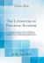 The Literature of Political Economy : A Classified Catalogue of Select Publications in the Different Departments of That Science, with Historical, Critical and Biographical Notices (Classic Reprint)