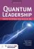 Quantum Leadership  : Creating Sustainable Value in Health Care