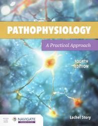 Pathophysiology: a Practical Approach with Navigate 2 Premier Access