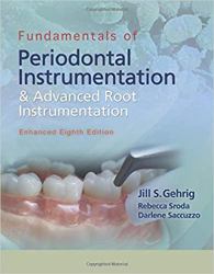 Fundamentals of Periodontal Instrumentation and Advanced Root Instrumentation, Enhanced