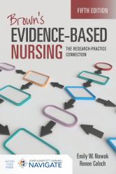 Brown's Evidence-Based Nursing : The Research-Practice Connection