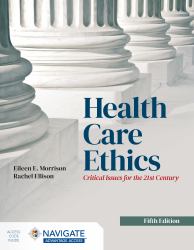 Health Care Ethics : Critical Issues for the 21st Century