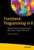 Functional Programming in R : Advanced Statistical Programming for Data Science, Analysis and Finance