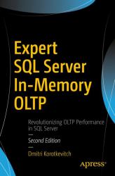 Expert SQL Server in-Memory OLTP