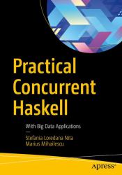 Practical Concurrent Haskell : With Big Data Applications