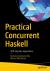 Practical Concurrent Haskell : With Big Data Applications