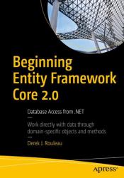 Beginning Entity Framework Core 2. 0 : Database Access From . NET