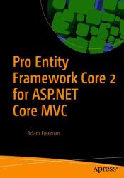 Pro Entity Framework Core 2 for ASP.Net Core MVC