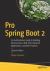 Pro Spring Boot 2 : An Authoritative Guide to Building Microservices, Web and Enterprise Applications, and Best Practices