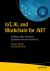 IoT, AI, and Blockchain for . NET : Building a Next-Generation Application from the Ground Up