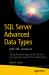 SQL Server Advanced Data Types : JSON, XML, and Beyond