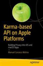 Karma-Based API on Apple Platforms : Building Privacy into IOS and MacOS Apps