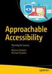 Approachable Accessibility : Planning for Success