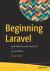 Beginning Laravel : Build Websites with Laravel 5. 8