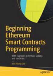 Beginning Ethereum Smart Contracts Programming : With Examples in Python