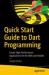 Quick Start Guide to Dart Programming : Create High-Performance Applications for the Web and Mobile