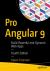 Pro Angular 9 : Build Powerful and Dynamic Web Apps