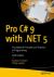 Pro C# 9 With . Net 5 : Foundational Principles and Practices in Programming