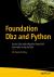 Foundation Db2 and Python : Access DB2 with Python with Module Based API Examples