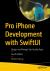 Pro IPhone Development with SwiftUI : Design and Manage Top Quality Apps