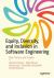 Equity, Diversity, and Inclusion in Software Engineering : Best Practices and Insights