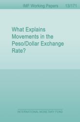 What Explains Movements in the Peso/Dollar Exchange Rate?