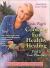 Cooking for Healthy Healing: Healing Diets Bk. 1 : Food Is Your Pharmacy