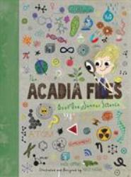 The Acadia Files : Book One, Summer Science