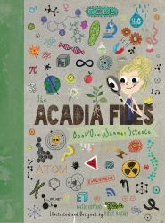 The Acadia Files : Summer Science