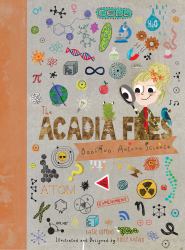 The Acadia Files : Book Two, Autumn Science (Acadia Science Series)