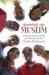 Growing up Muslim : Understanding the Beliefs and Practices of Islam