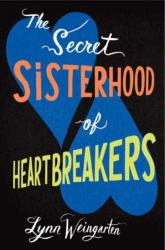 The Secret Sisterhood of Heartbreakers