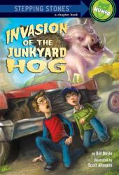 Invasion of the Junkyard Hog