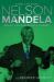 Nelson Mandela : South African Revolutionary