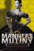 Manners and Mutiny