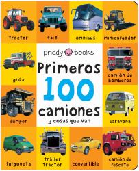 First 100 Padded: Primeros 100 Camiones y Cosas Que Van