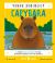 Capybara (Young Zoologist) : A First Field Guide to the Biggest Rodent in the World