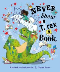 Never Show a T-Rex a Book