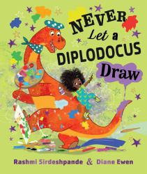 Never Let a Diplodocus Draw