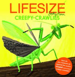 Lifesize Creepy-Crawlies