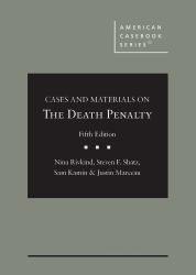 Cases and Materials on the Death Penalty