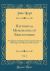 Historical Memoranda of Breconshire, Vol. 2 : A Collection of Papers from Various Sources Relating to the History of the County (Classic Reprint)